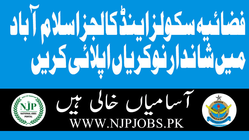 Fazaia Schools & Colleges Islamabad Jobs