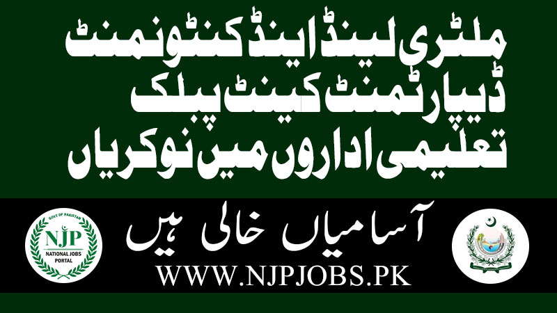 Military land & Cantonments Department Cantt Public Educational Institutions Jobs